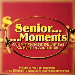 SENIOR MOMENTS