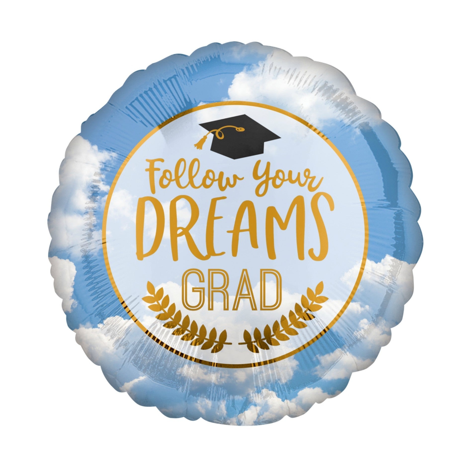 FOLLOW YOUR DREAMS GRAD 17" - Sweet Thrills