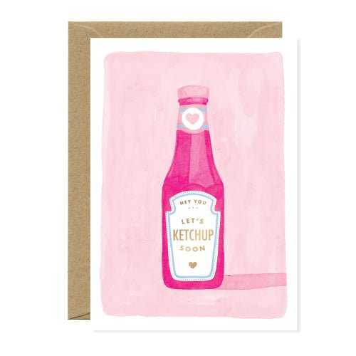 Gold Ketchup Soon Greeting Card - Sweet Thrills