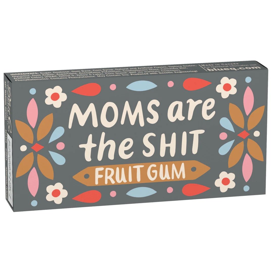 Moms Are The Shit Gum - Sweet Thrills