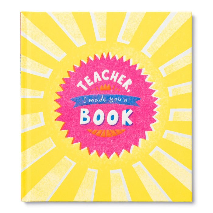 TEACHER, I MADE YOU A BOOK - Sweet Thrills