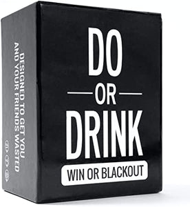 DO OR DRINK