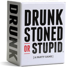 Drunk, Stupid or Stoned