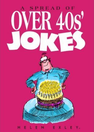 OVER 40'S JOKES