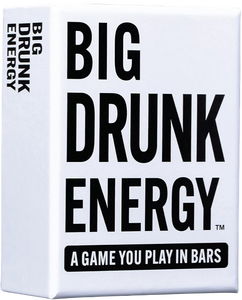 BIG DRUNK ENERGY