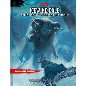 D & D: Icewind Dale - Rime of the Frostmaiden - Sweet Thrills