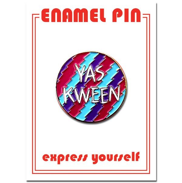 Enamel Pin - Yas Kween - Sweet Thrills