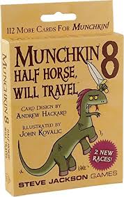 Munchkin 8: Half Horse, Will Travel - Sweet Thrills