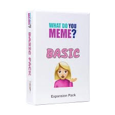What Do You Meme? Basic Expansion - Sweet Thrills